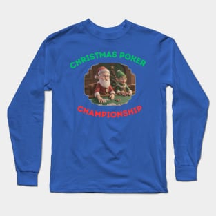 Christmas Poker Championship Long Sleeve T-Shirt